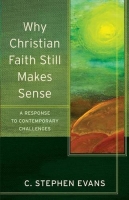 Why Christian Faith Still Makes Sense - C Stephen Evans epub/mobi