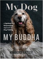 My Dog, My Buddha:-Kimberly Artley(ePUB
