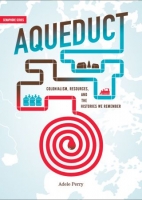 [ FreeCourseWeb ] Aqueduct - Colonialism, Resources, and the Histories We Remember