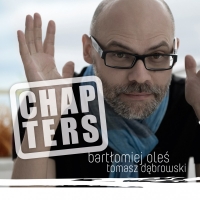 Bartłomiej Oleś, Tomasz Dąbrowski - Chapters (2015)