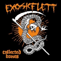 Exoskelett (Swe) - Collected Bones (2017) [mp3@320] [Thrash/Black/Heavy Metal]
