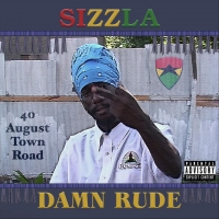 Sizzla - Damn Rude (2018 Album) [MP3 320] - GazaManiacRG