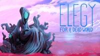 Elegy for a Dead World [Unity3D] [Linux Native]