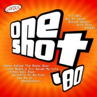 VA - One Shot '80 (23 releases)(1998-2009) FLAC