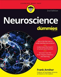 Neuroscience For Dummies, 2nd Edition Neuroscience For Dummies, 2nd Edition
