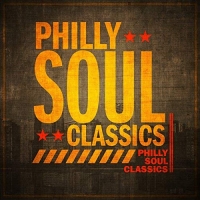 Various Artists – Philly Soul Classics (2018) [320 Kbps][Pradyutvam]