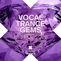 VA - Vocal Trance Gems - Best of 2020 [FLAC] [DJ]
