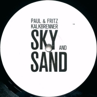Fritz & Paul Kalkbrenner - Sky & Sand (Original 12" Mix) (2009) (320) [DJ]