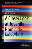 [ FreeCourseWeb ] A Closer Look at Juvenile Homicide- Kids Who Kill