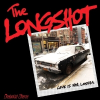The Longshot - Love Is for Losers (2018)ak