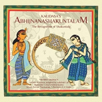 Kalidasa’s Abhijnanashakuntalam: The Recognition of Shakuntala M4B Kalidasa’s Abhijnanashakuntalam: The Recognition of Shakuntala M4B