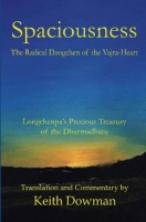 [ FreeCourseWeb ] Spaciousness- The Radical Dzogchen of the Vajra-Heart
