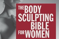 The Body Sculpting Bible for Women, 4th Edition The Body Sculpting Bible for Women, 4th Edition