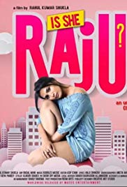 Is She Raju (2019) Hindi 720p HDRip x264 AAC 950MB[MB]