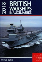 British Warships & Auxiliaries 2018 British Warships & Auxiliaries 2018