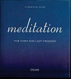 Meditation - The First and Last Freedom Meditation - The First and Last Freedom