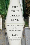 The Thin Green Line - The Money Secrets of the Super Wealthy