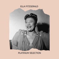 Ella Fitzgerald - Ella Fitzgerald Platinum Selection (2020) Mp3 320kbps [PMEDIA] ️