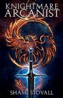 Knightmare Arcanist - Shami Stovall [EN EPUB] [ebook] [ps]