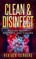 [ FreeCourseWeb ] Clean & Disinfect- Reduce Germs, Bacteria, and Viruses