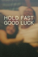 Hold Fast Good Luck 2020 720p WEBRip 800MB x264-GalaxyRG