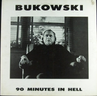 Charles Bukowski - 90 minutes in Hell - 1977 Charles Bukowski - 90 minutes in Hell - 1977