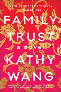 Family Trust: A Novel by Kathy Wang (.epub)