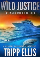 Wild Justice - Tripp Ellis [EN EPUB] [ebook] [ps]