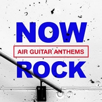 VA - NOW Rock Air Guitar Anthems (2020) Mp3 320kbps [PMEDIA] ️