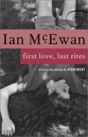 First Love, Last Rites by Ian McEwan .epub First Love, Last Rites by Ian McEwan .epub