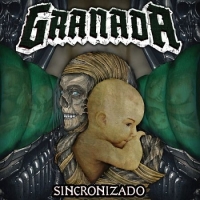 Granada (Arg) - Sincronizado (2017) [mp3@320] [Thrash Metal]