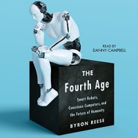 The Fourth Age - Byron Reese - 2018 (Science) [Audiobook] (miok) [WWRG]