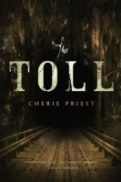 The Toll - Cherie Priest [EN EPUB] [ebook] [ps]