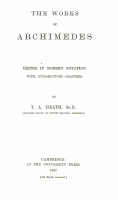 The Works of Archimedes by Thomas Little Heath (1897) The Works of Archimedes by Thomas Little Heath (1897)