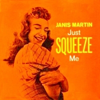 Janis Martin - Just....Squeeze Me! (Remastered) (2020) Mp3 320kbps [PMEDIA] ️