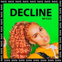 RAYE & Mr Eazi – Decline (Single) (2017) (Mp3 320kbps) [Hunter]