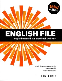 English File - Upper-Intermediate - Workbook with Key, 3rd Edition English File - Upper-Intermediate - Workbook with Key, 3rd Edition