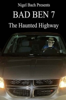 Bad Ben 7 - The Haunted Highway (2019) HDRip x264 - SHADOW[TGx]