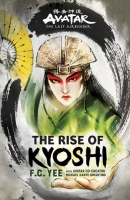 Avatar, The Last Airbender: The Rise of Kyoshi [EPUB]