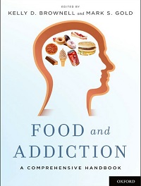 Food and Addiction - A Comprehensive Handbook Food and Addiction - A Comprehensive Handbook