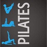 Pilates: Complete Training for a Supple Body Pilates: Complete Training for a Supple Body