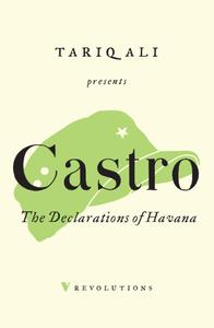 Castro: The Declarations of Havana by Tariq Ali (.ePUB) Castro: The Declarations of Havana by Tariq Ali (.ePUB)