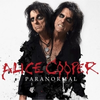 Alice Cooper - Paranormal (Deluxe Edition) (2017) [Hi-Res] [DJ]