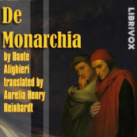 De monarchia (Dante Alighieri) - read by various readers [en]