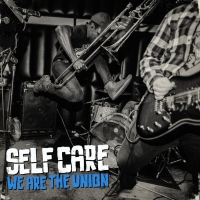 We Are The Union - Self Care [VBR V0] [2018] [MP3][Pradyutvam]