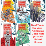 Star Wars Adventures: Clone Wars (#1-5) by Michael Moreco