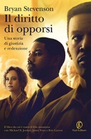Bryan Stevenson - Il diritto di opporsi [EPUB]