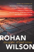Daughter of Bad Times - Rohan Wilson [EN EPUB] [ebook] [ps]