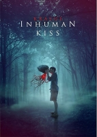 Inhuman Kiss 2019 THAI WEBRip x264-ION10 Inhuman Kiss 2019 THAI WEBRip x264-ION10