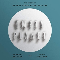 Empty Planet - Darrell Bricker, John Ibbitson - 2019 (Nonfiction) [Audiobook] (miok) [WWRG]